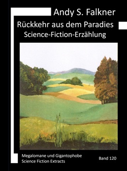 Andy S. Falkner: Rückkehr aus dem Paradies