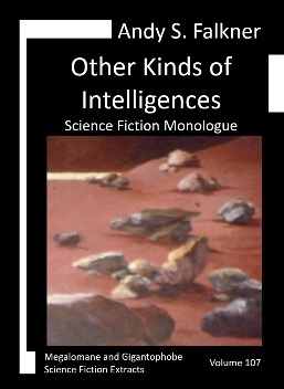 Andy S. Falkner: Other Kinds of Intelligences