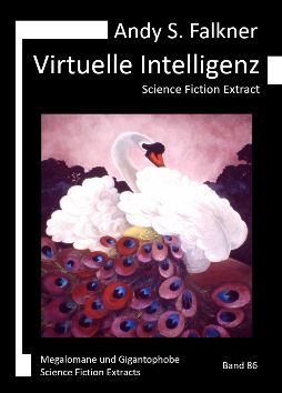 Andy S. Falkner: Virtuelle Intelligenz