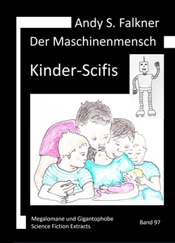 Andy S. Falkner: Der Maschinenmensch