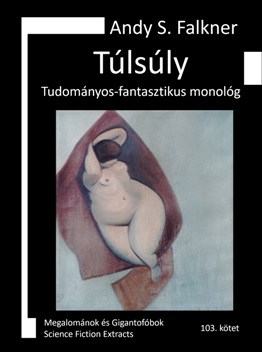 Andy S. Falkner: Túlsúly