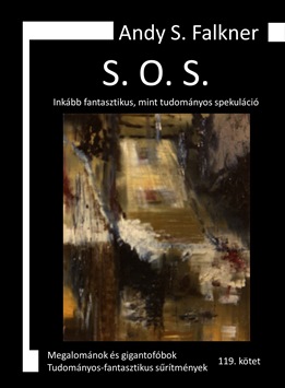Andy S. Falkner: S. O. S.