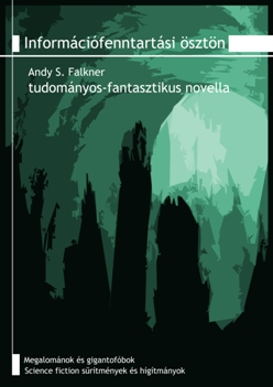 12. Informationserhaltungsinstinkt