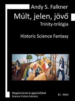 Múlt, jelen, jövő