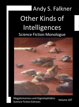 Andy S. Falkner: Other Kinds of Intelligences