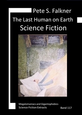 Pete S. Falkner: The Last Man on Earth