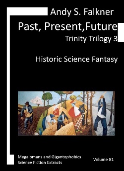 Past, Present, Future